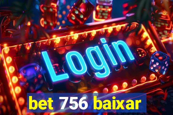 bet 756 baixar